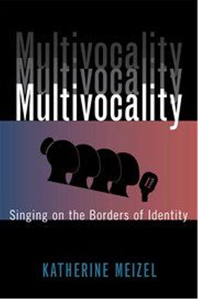 Multivocality: Singing on the Borders of Identity